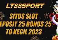 Slot Deposit To Kecil